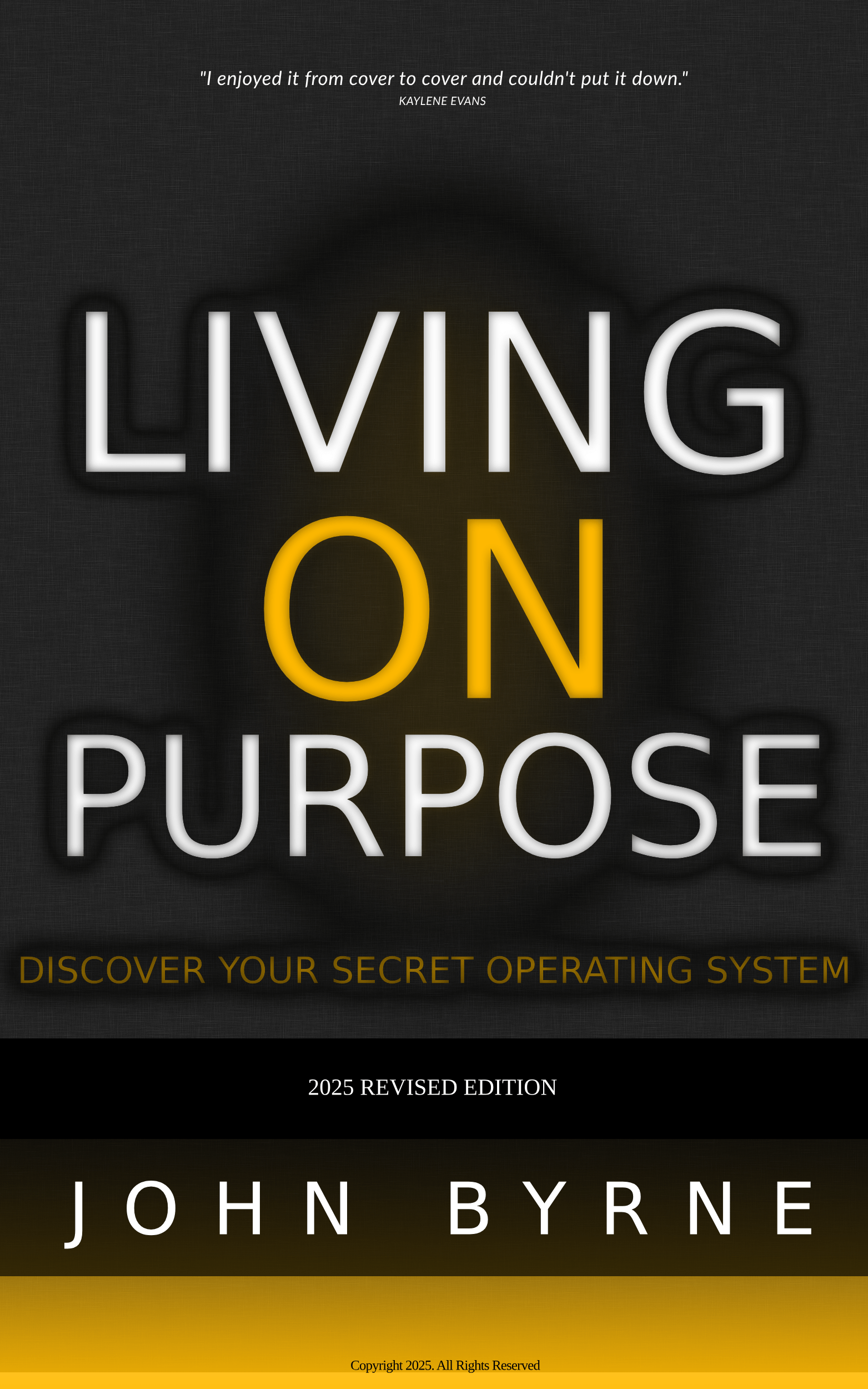 Living On Purpose - Revised Edition